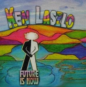 Cover for Ken Laszlo · Future Is Now (CD) (2015)