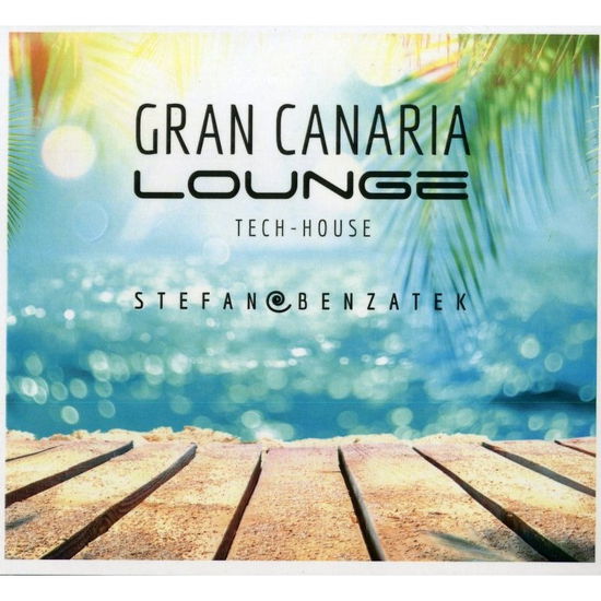 Cover for Stefan Benzatek · Gran Canaria Lounge (CD) [Digipak]