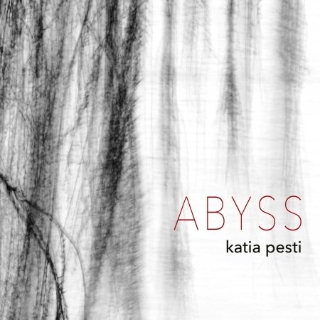 Cover for Katia Pesti · Abyss (CD) (2020)