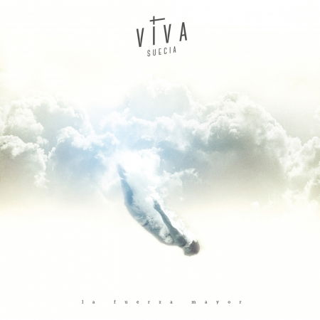 Cover for Viva Suecia · La Fuerza Mayor (CD) (2016)