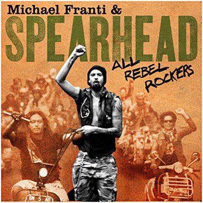 Cover for Michael Franti &amp; Spearhead · All Rebel Rockers (CD/DVD) [Deluxe edition] (2008)
