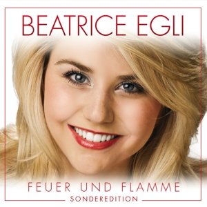 Cover for Beatrice Egli · Feuer Und Flamme (CD) (2015)