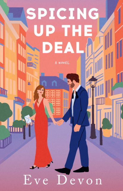 Cover for Eve Devon · Spicing Up the Deal (Paperback Book) (2014)