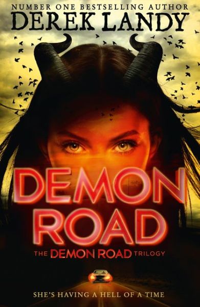 Cover for Derek Landy · Demon Road - The Demon Road Trilogy (Taschenbuch) (2016)