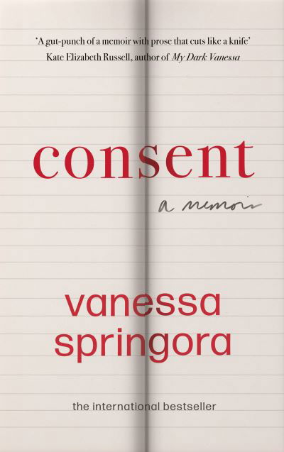 Cover for Vanessa Springora · Consent: A Memoir (Hardcover Book) (2021)