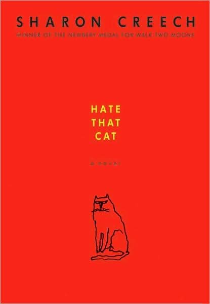 Cover for Sharon Creech · Hate That Cat: a Novel (Innbunden bok) [First edition] (2008)