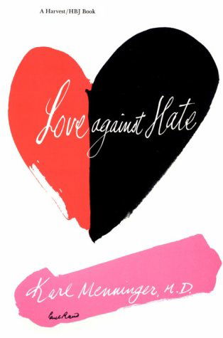 Cover for Karl Menninger · Love Against Hate (Paperback Book) (1959)