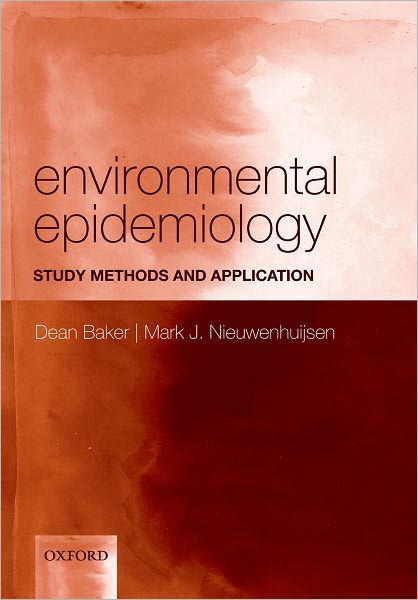 Cover for Dean Baker · Environmental Epidemiology: Study methods and application (Pocketbok) (2008)