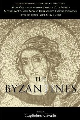Cover for Guglielmo Cavallo · The Byzantines (Pocketbok) (1997)