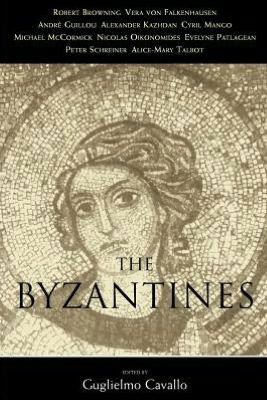 Cover for Guglielmo Cavallo · The Byzantines (Paperback Book) (1997)