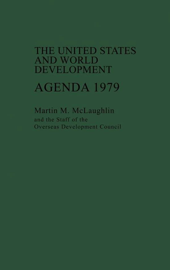 Cover for Martin M. McLaughlin · U.S. and World Development Agenda: 1978-79 (Hardcover Book) (1979)