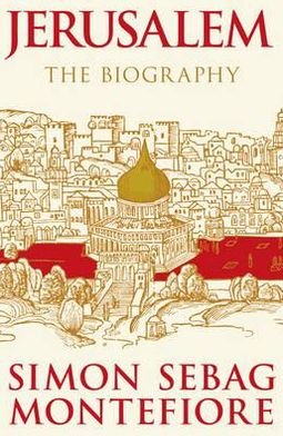 Cover for Simon Sebag Montefiore · Jerusalem - the Biography (Indbundet Bog) [1. udgave] (2011)