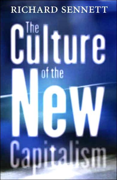 Cover for Richard Sennett · The Culture of the New Capitalism (Paperback Bog) (2007)