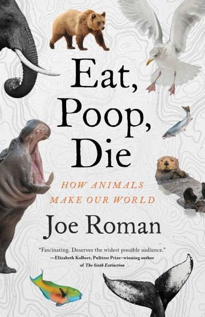 Cover for Joe Roman · Die Eat, Poop (Book) (2023)