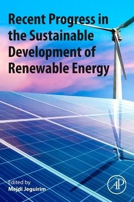 Cover for Mejdi Jeguirim · Renewable Energy Production and Distribution: Recent Developments - Advances in Renewable Energy Technologies (Pocketbok) (2022)