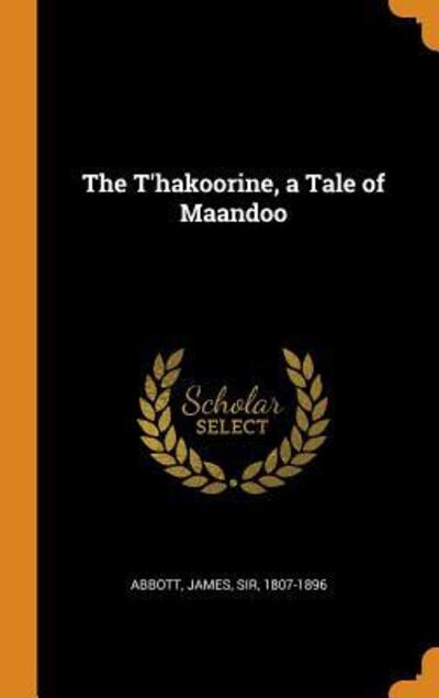 Cover for James Abbott · The t'Hakoorine, a Tale of Maandoo (Hardcover Book) (2018)