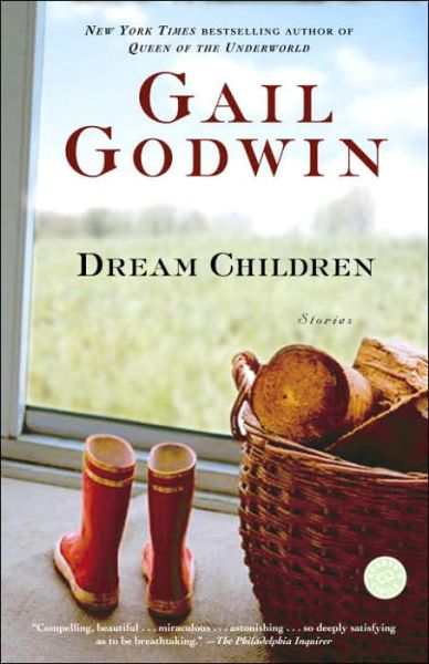 Cover for Gail Godwin · Dream Children: Stories (Paperback Book) (1996)