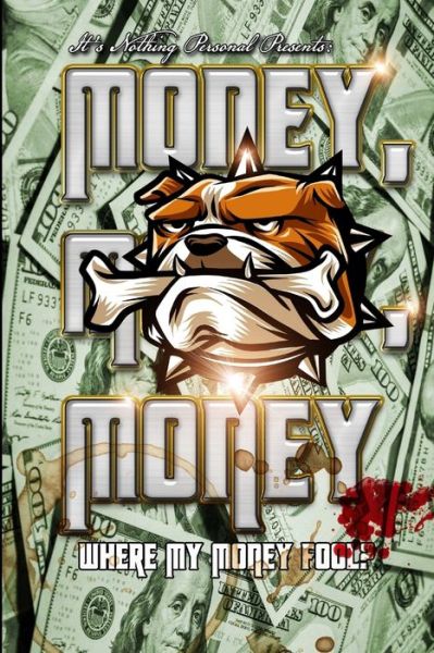 Cover for Robert Ricks · Money, Money, Money... Where's My Money Fool? (Book) (2019)