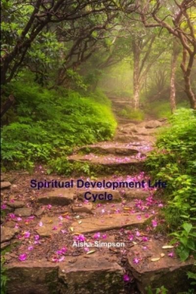 Cover for Aisha Simpson · Spiritual Development Life Cycle (Book) (2019)