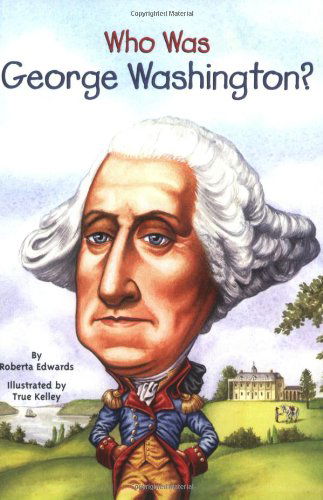 Cover for Roberta Edwards · Who Was George Washington? - Who Was? (Paperback Book) (2009)