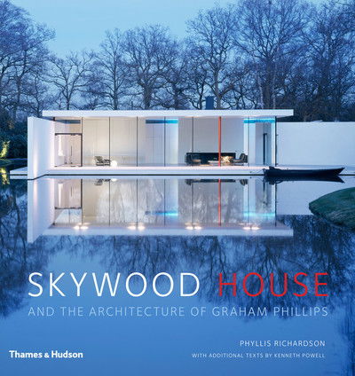 Cover for Phyllis Richardson · Skywood House: And the Architecture of Graham Phillips (Hardcover Book) (2014)