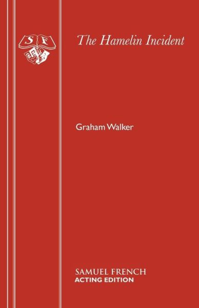 Cover for Graham Walker · The Hamelin Incident - Acting Edition S. (Pocketbok) (1980)