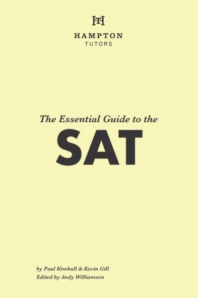 Cover for Hampton Tutors · The Essential Guide to the SAT : Everything you need for the SAT (Paperback Book) (2019)