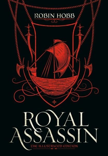 Cover for Robin Hobb · Royal Assassin (The Illustrated Edition) - Farseer Trilogy (Gebundenes Buch) [The Illustrated edition] (2020)