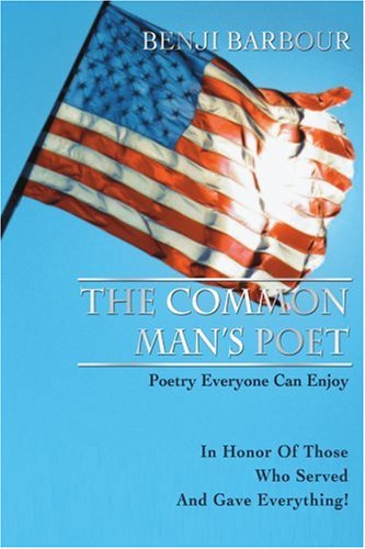 Cover for Benji Barbour · The Common Man?s Poet: Poetry Everyone Can Enjoy (Taschenbuch) (2007)