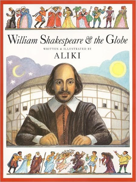 Cover for Aliki · William Shakespeare and the Globe (Hardcover bog) [Turtleback School &amp; Library Binding edition] (2000)