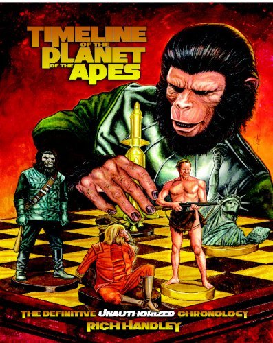 Cover for Rich Handley · Timeline of the Planet of the Apes: the Definitive Chronology (Taschenbuch) (2009)