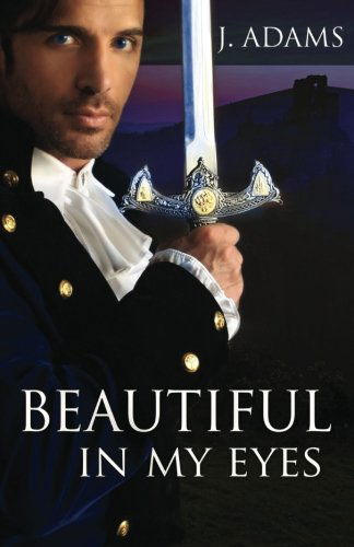 Cover for J. Adams · Beautiful in My Eyes (Paperback Bog) (2012)