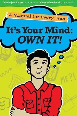 Cover for Msw Lcsw Norene Gonsiewski · It's Your Mind: Own It! (Paperback Bog) (2015)