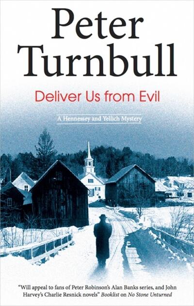 Cover for Peter Turnbull · Deliver Us from Evil (Hardcover Book) [Sew edition] (2010)