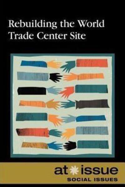 Cover for Margaret Haerens · Rebuilding the World Trade Center (Book) (2011)