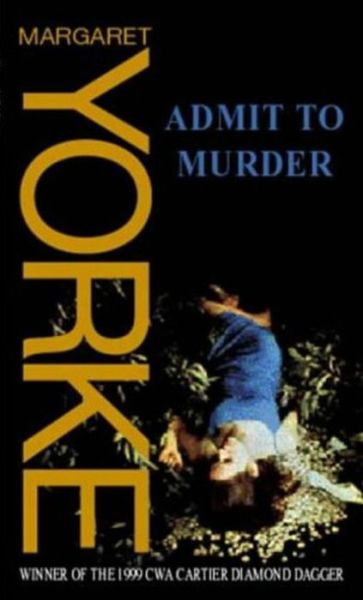 Cover for Margaret Yorke · Admit To Murder (Paperback Book) (2002)