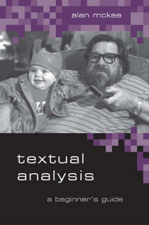 Cover for Alan McKee · Textual Analysis: A Beginner's Guide (Hardcover Book) (2003)