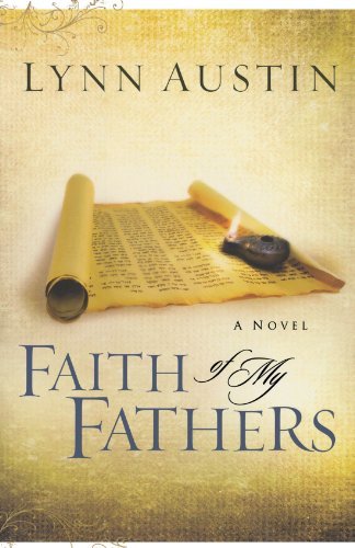 Cover for Lynn Austin · Faith of My Fathers (Taschenbuch) [Reprinted edition] (2006)