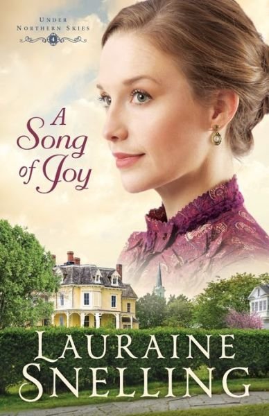 Cover for Lauraine Snelling · A Song of Joy (Paperback Book) (2019)