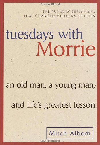Tuesdays with Morrie: an Old Man, a Young Man, and Life's Greatest Lesson - Mitch Albom - Bøker - Broadway Books - 9780767905923 - 8. oktober 2002