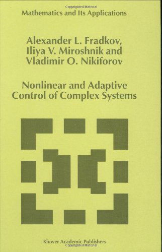 Cover for A.L. Fradkov · Nonlinear and Adaptive Control of Complex Systems - Mathematics and Its Applications (Hardcover Book) [1999 edition] (1999)