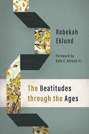 Cover for Rebekah Eklund · The Beatitudes Through the Ages (Paperback Book) (2025)