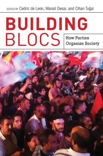 Cover for Cedric De Leon · Building Blocs: How Parties Organize Society (Paperback Book) (2015)