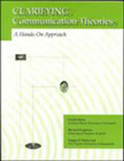 Cover for Gerald Stone · Clarifying Communication Theories: A Hands-On Approach (Paperback Book) [Thumb Indexed edition] (1999)
