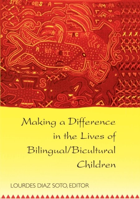 Cover for Making a Difference in the Lives of Bilingual / Bicultural Children - Counterpoints (Taschenbuch) [5 Revised edition] (2007)