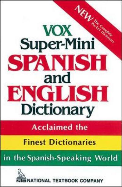 Cover for Vox · Vox Super-Mini Spanish and English Dictionary (Taschenbuch) (1984)