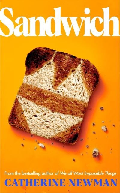 Cover for Catherine Newman · Sandwich (Gebundenes Buch) (2024)