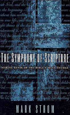 Cover for Mark Strom · Symphony of Scripture (Paperback Book) (2001)