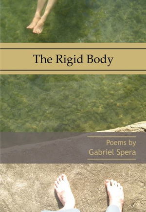 Cover for Gabriel Spera · The Rigid Body (Paperback Book) (2012)