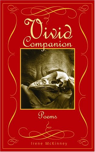 Vivid Companion - Irene Mckinney - Books - Vandalia Press - 9780937058923 - October 15, 2004